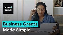 A Quick Guide to Small Business Grants (It’s FREE Money!)