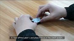 (English) EGV TPU Soft Screen Protector installation Videos For Watch