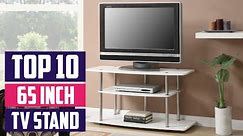 Top 10 Best 65 Inch Tv Stands in 2024 | The Ultimate Countdown, Reviews & Best Picks!
