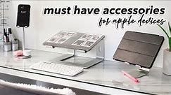 the BEST accessories for your apple devices (macbook, ipad, iphone, apple watch, airpods)