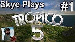 Tropico 5 Gameplay Part 1 ► Mission 1: A New Hope ! ◀ Complete Campaign Playthrough