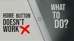 What to do If The HomeButton on Your iPad Doesn't Work