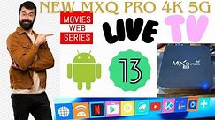 New MXQ Pro 4K 5G 2GB 16GB Android 13 TV Box With Live TV Channels, Movies Web Series