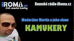 Romské rádio iRoma.cz - Kamukery Show - Pokousaná žena