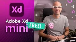 Free Adobe XD Tutorial 2023 for Beginners - Your Quick Start Guide