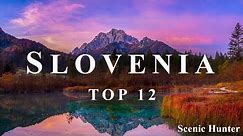 12 Best Places To Visit In Slovenia | Slovenia Travel Guide