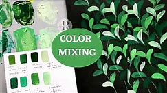 COLOR MIXING - How to make shades of green - The Art of colors
