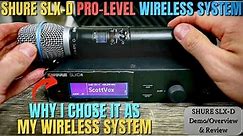 Shure SLX-D - AMAZING WIRELESS SYSTEM - Demo/Overview/Setup/Guide