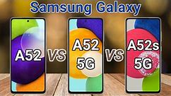 Samsung A52 vs A52 5G vs A52s 5G