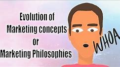 Marketing Concepts or Philosophies | Marketing Management