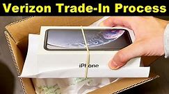 Verizon iPhone Trade In Process - Step-By-Step