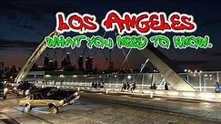 10 Things You Need to Know About Los Angeles
