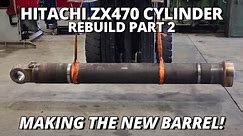 Making the NEW Cylinder Barrel! | Hitachi ZX470 Cylinder Rebuild | Part 2