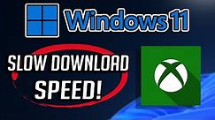 Fix XBOX APP Slow Download Speed in Windows 11/10 [Tutorial]