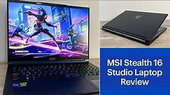 MSI Stealth 16 Studio Gaming Laptop Review