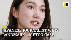 Japanese journalist wins landmark #MeToo case
