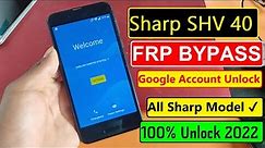 Sharp SHV40 Frp Bypass || GOOGLE SHARP SHV40 | FRP BYPASS - REMOVE GOOGLE ACCOUNT SHARP AQUOS SHV40