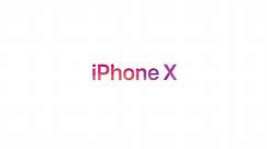 Meet iPhone X | Apple