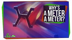 Why's a Meter a Meter?