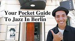 BERLIN JAZZ GUIDE | Everything you need to know about Jazz in Berlin