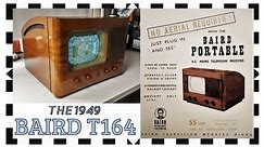 VINTAGE TELEVISION! - THE 1949 BAIRD T164 PORTABLE!