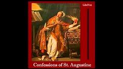 Confessions by Saint Augustine of Hippo (FULL Audio Book) book 10
