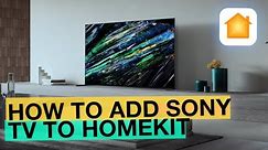 How to Add Sony TV to Apple Home App (HomeKit)