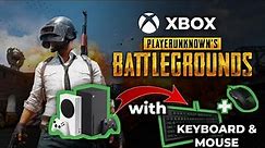 How to play PUBG with Keyboard and Mouse on XBOX Series X/S Console