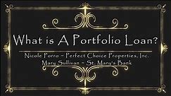 What is A Portfolio Loan?