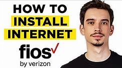How To Install Verizon Fios Internet (2024)