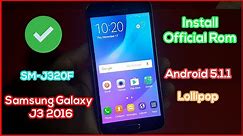 How to Flash Samsung Galaxy J3 (2016) SM-J320F with Odin 4 Files Android 5.1.1 Lollipop