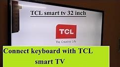 How to connect keyboard with Tcl smart tv