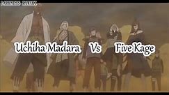 5 Kages vs Madara