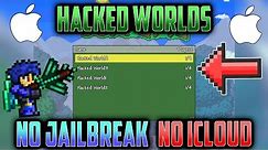 How To Get Terraria Hacked Worlds On iOS [No Jailbreak/iCloud Needed]