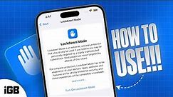 What is Lockdown Mode on iPhone and How It Works?