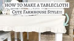How to Make a Tablecloth | Farmhouse Style Tablecloth