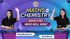 Maths vs Chemistry Rapid Fire: Who will Win? | BYJU'S - Class 6, 7 & 8