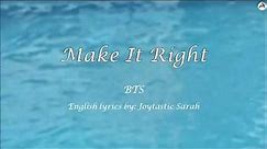 Make It Right - English KARAOKE - BTS