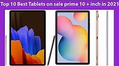 Top 10 Best Tablets on sale prime 10 + inch in 2021
