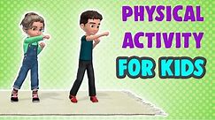 Physical Activities For Kids: Get Active At Home!