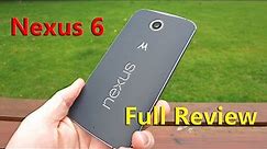 Nexus 6 Full Review