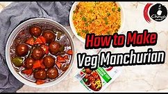 How To Make Gobi Manchurian At Home | Manchurian Gravy Recipe | Desi Chinese | Ching's Secret