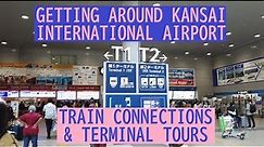 How to use Kansai International Airport (KIX) - Transport connections and Terminal tours