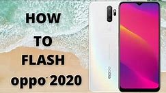 How to flash oppo 2020 | Flashing Guide