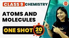 Atoms and Molecules One Shot Class 9 | NCERT Science (Chemistry) Class 9th | Vedantu Class 9