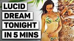 How To Lucid Dream Tonight (46% Success Rate) Control Your Dreams!