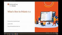 WEBINAR: Polaris 7.2 Quick Hits