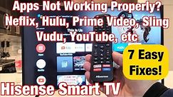 Hisense Smart TV: App Not Working? Netflix, Prime Video, YouTube, Vudu, Sling, Hulu, etc
