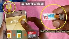 How to Insert Dual Sim & SD Card Simultaneously on Samsung Galaxy S7 and s7 edge