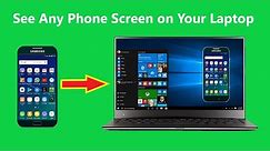 How to See Your Phone Screen on Your Laptop